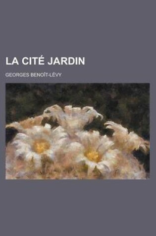 Cover of La Cite Jardin