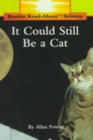 Cover of It Could Still Be a Cat