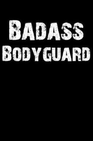 Cover of Badass Bodyguard