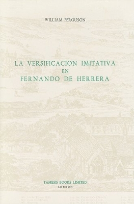 Book cover for La Versificacion Imitativa en Fernando de Herrera