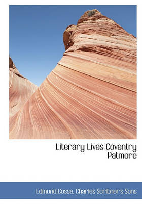 Book cover for Literary Lives Coventry Patmore