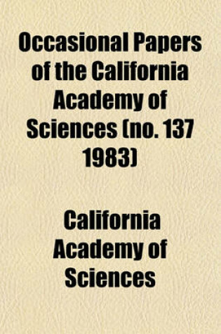 Cover of Occasional Papers of the California Academy of Sciences (No. 137 1983)