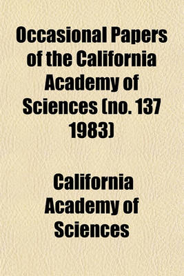 Book cover for Occasional Papers of the California Academy of Sciences (No. 137 1983)