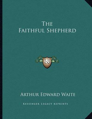 Book cover for The Faithful Shepherd