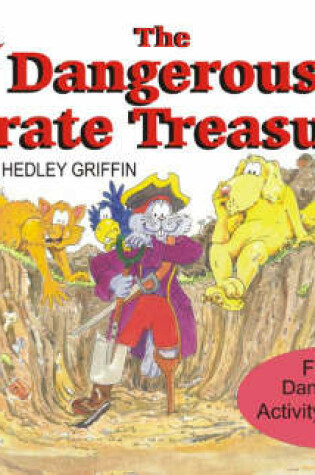 Cover of The Dangerous Pirate Treasure