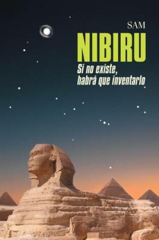Cover of Nibiru: Si No Existe