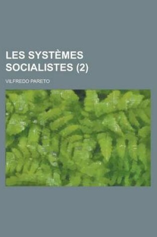 Cover of Les Systemes Socialistes (2 )