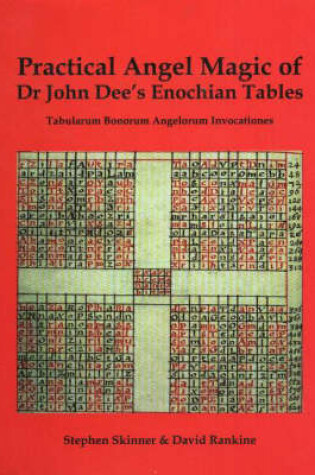 Cover of Practical Angel Magic of Dr John Dee's Enochian Tables