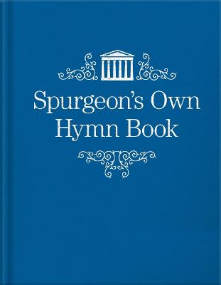 Book cover for Spurgeon’s Own Hymn Book