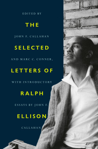 Cover of The Selected Letters of Ralph Ellison
