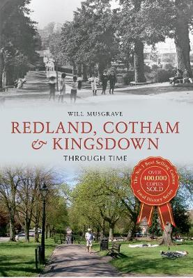 Book cover for Redland, Cotham & Kingsdown Through Time