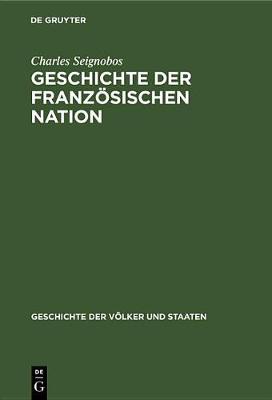 Cover of Geschichte Der Franzoesischen Nation