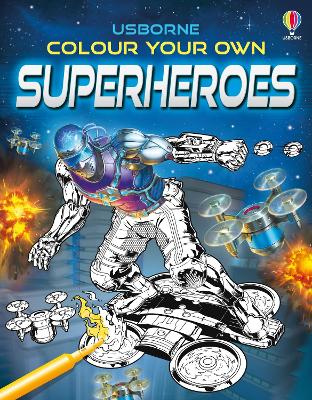 Book cover for Colour Your Own Superheroes