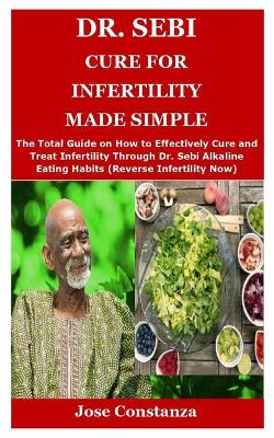 Book cover for Dr. Sebi Cure for Infertility Made Simple