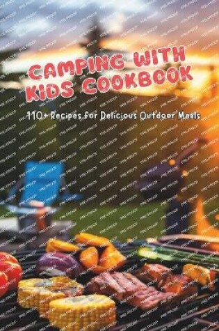 Cover of Camping with Kids Cookbook