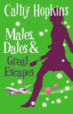 Cover of Mates, Dates and Great Escapes