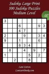 Book cover for Sudoku Large Print - Medium Level - N°7