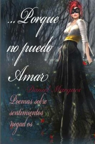 Cover of ...Porque No Puedo Amar