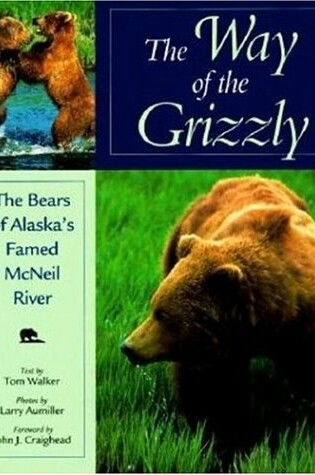 Cover of The Way of the Grizzly