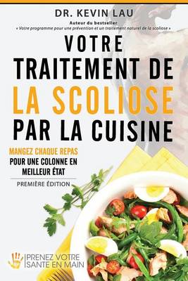 Book cover for Votre traitement de la scoliose par la cuisine