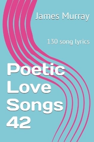 Cover of Poetic Love Songs 42