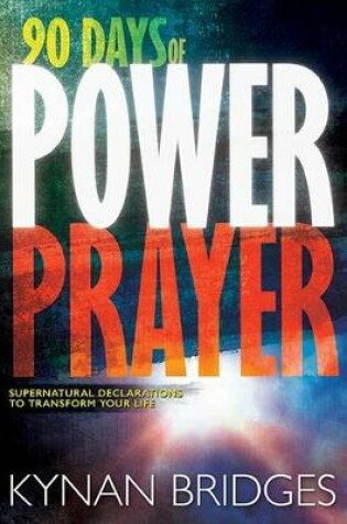 Cover of 90 Days of Power Prayer