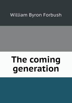 Book cover for The coming generation