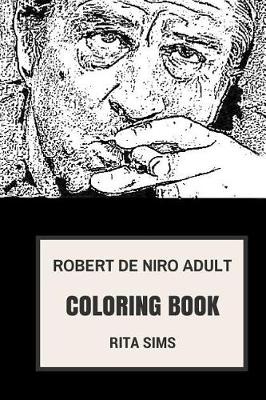 Book cover for Robert de Niro Adult Coloring Book