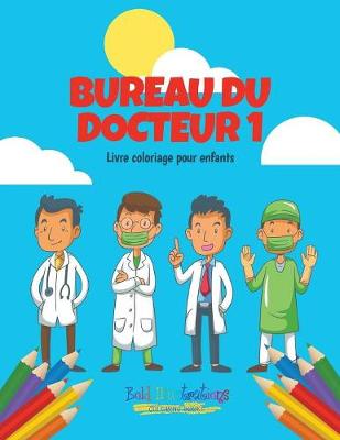 Book cover for Bureau Du Docteur 1