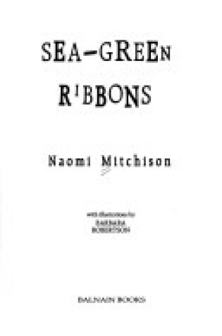 Cover of Sea-green Ribbons
