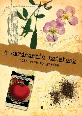 Book cover for A Gardener's Notebook
