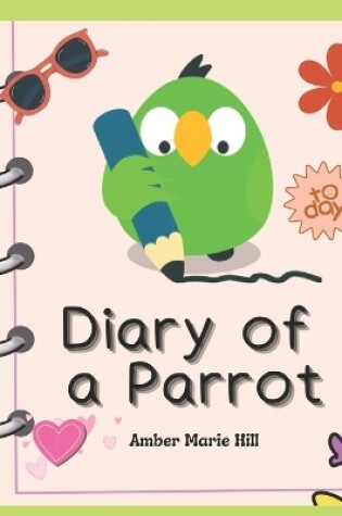 Cover of Diary of a Parrot