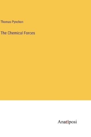 Cover of The Chemical Forces