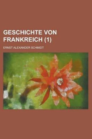 Cover of Geschichte Von Frankreich (1)