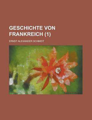 Book cover for Geschichte Von Frankreich (1)