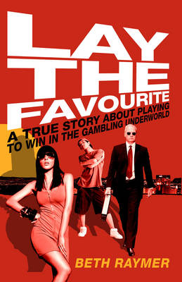 Book cover for Lay the Favourite