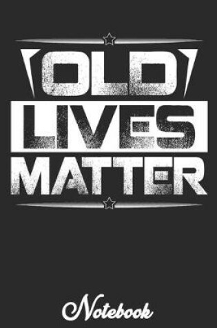 Cover of Old Lives Matter Journal