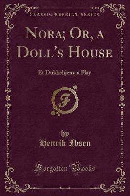 Book cover for Nora; Or, a Doll's House