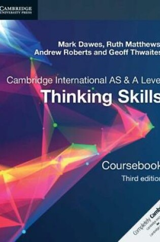 Cover of Cambridge International AS/A Level  Thinking Skills Coursebook