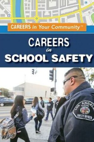 Cover of Careers in School Safety