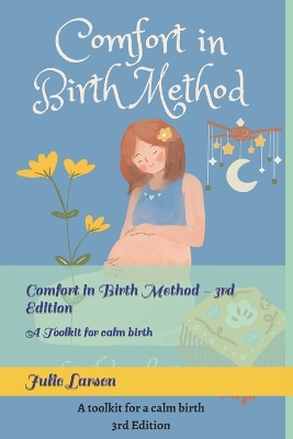 Book cover for Comfort in Birth Method - 3rd Edition
