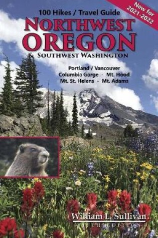 Cover of 100 Hikes/Travel Guide: Northwest Oregon & Southwest Washington