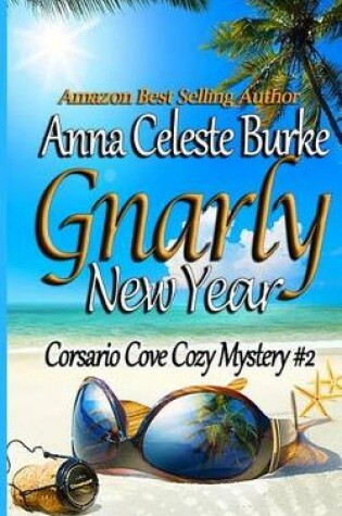 Cover of Gnarly New Year! Corsario Cove Cozy Mystery #2