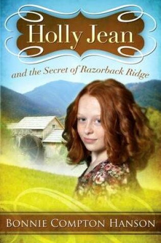 Cover of Holly Jean and the Secret of Razorback Ridge