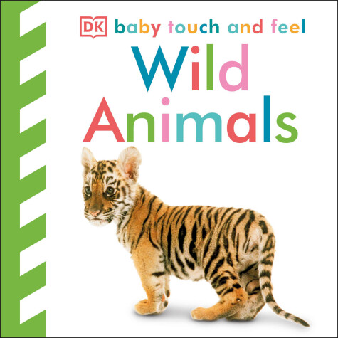 Cover of Baby Touch and Feel: Wild Animals