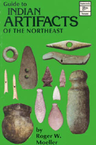 Cover of Indian Artifacts of the Northeast