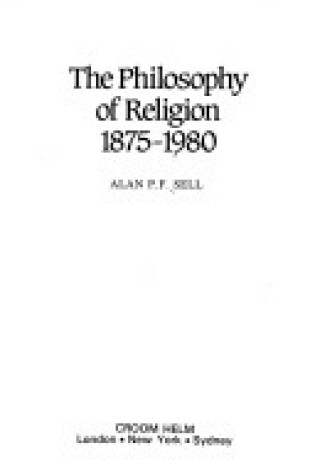 Cover of The Philosophy of Religion, 1875-1980