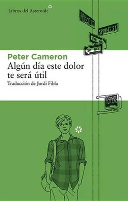 Book cover for Algun Dia Este Dolor Te Sera Util