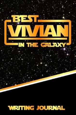 Cover of Best Vivian in the Galaxy Writing Journal