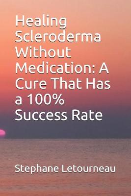 Book cover for Healing Scleroderma Without Medication